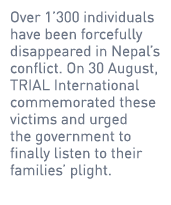 Over 1’300 individuals have been forcefully disappeared in Nepal’s conflict. On 30 August, TRIAL International commem...