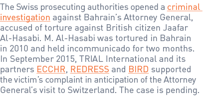The Swiss prosecuting authorities opened a criminal investigation against Bahrain’s Attorney General, accused of tort...