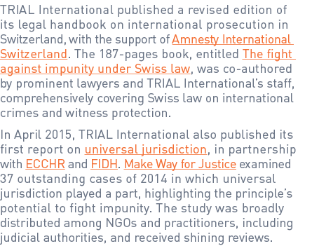 TRIAL International published a revised edition of its legal handbook on international prosecution in Switzerland, wi...