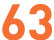 63