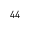 44