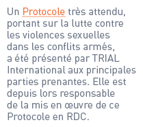 Un Protocole très attendu, portant sur la lutte contre les violences sexuelles dans les conflits armés, a été présent...
