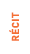 RÉCIT